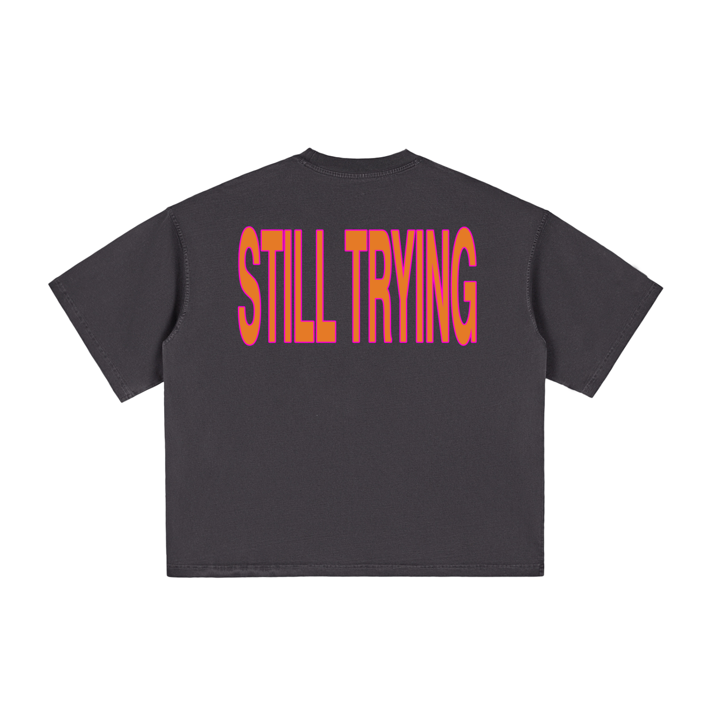STILL TRYING